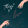 Thief Of Love (Extended Version)