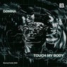 Touch My Body