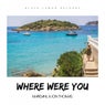 Where Were You