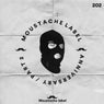 Moustache Label Anniversary 7 YEARS PART. 2