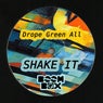Shake It