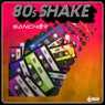 80s Shake (Club Mix)