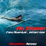NO STOPPIN