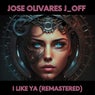 I Like Ya (Remastered)