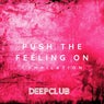 Push the Feeling On