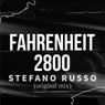 Fahrenheit 2800