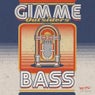 Gimme Bass (Extended mix)
