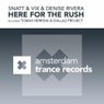 Here For The Rush (The Remixes)