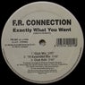 Exactly What You Want - 2022 Remaster