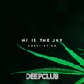 He Is the Joy