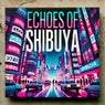 Echoes of Shibuya