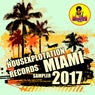 Housexplotation Records Miami Sampler 2017