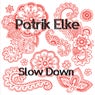 Slow Down