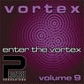 Enter The Vortex Volume 9