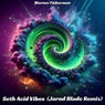 Seth Acid Vibes (Jarod Blade Remix)