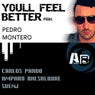 Youll Feel Better Feat Pedro Montero