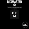 Mixmaster Feat. Darleen Luv From The Chicago Brewster Projects In The Mix (HFM)