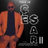This Is Cesar 2 (Techno and House Version)