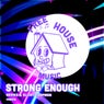 Strong Enough (Extended)