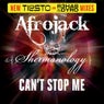 Can't Stop Me (New Tiesto and R3hab & Dyro Mixes)