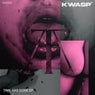 kWASP - Time Has Gone EP
