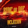 Ride Or Die - Extended Mix