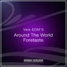 Around The World / Foretaste