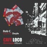 Cafe Loco Remixed Album