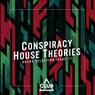 Conspiracy House Theories Issue 17