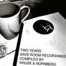 Two Years Save Room Recordings (Compiled by Kruse & Nurnberg)
