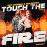 Touch the Fire (Part 2)