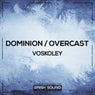 Dominion / Overcast