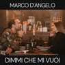 Dimmi che mi vuoi