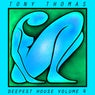 Tony Thomas Deepest House Volume 4