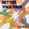 Better Together