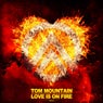 Love Is on Fire