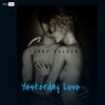 Yesterday Love (Extended Mix)