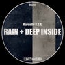 Rain + Deep Inside