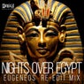Nights over Egypt (Eugeneos Re-Edit Mix)
