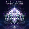 Hypnoise & Shivatree - The Vision Remixes