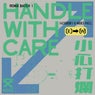Handle With Care Remixes Batch 1