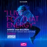 I Live For That Energy (ASOT 800 Anthem) - Remixes