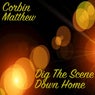 Dig the Scene / Down Home