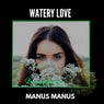 Watery Love