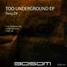 Too Underground EP