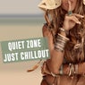 Quiet Zone Just Chillout