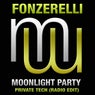 Fonzerelli Moonlight Party (Private Tech Radio Edit)