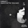 Dance On The Volcano