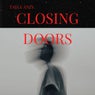 Closing Doors