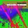 Welcome To Miami 2016